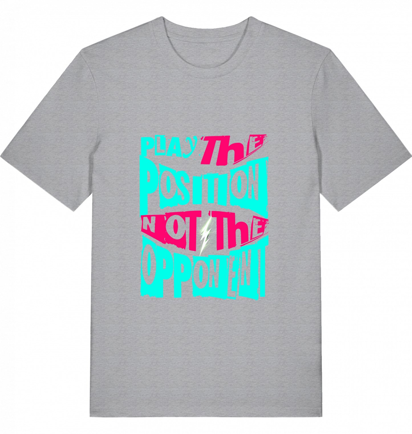 Schach T-Shirt "Play The Position Not The Opponent"