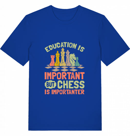 Schach T-Shirt "Chess is importanter"