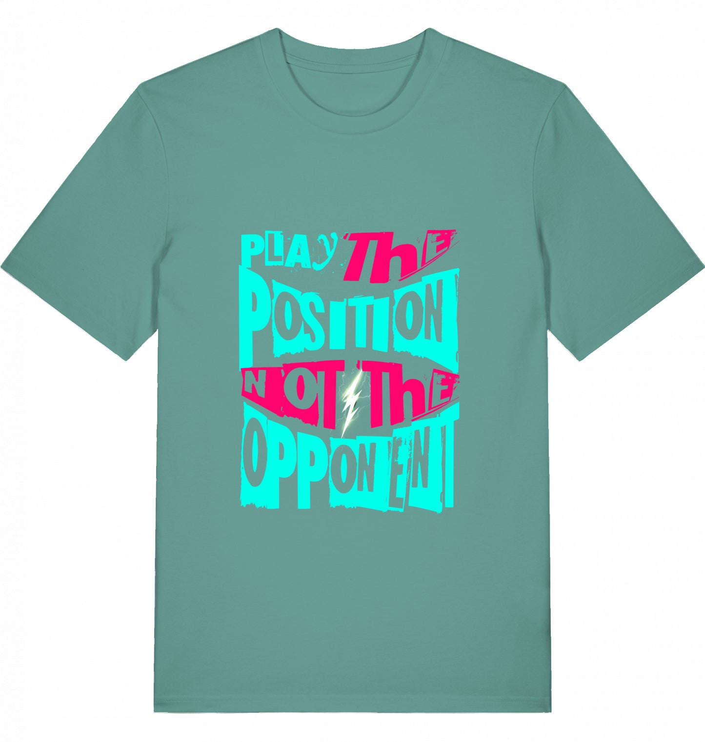 Schach T-Shirt "Play The Position Not The Opponent"