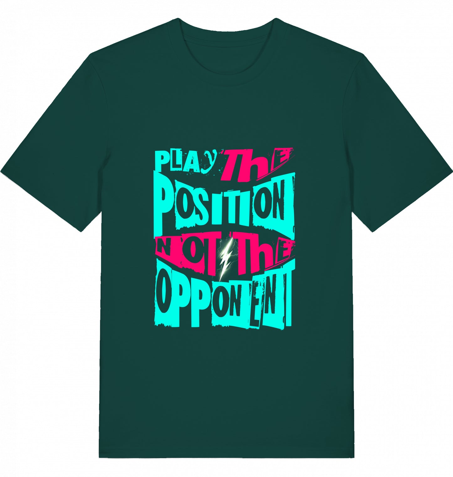 Schach T-Shirt "Play The Position Not The Opponent"